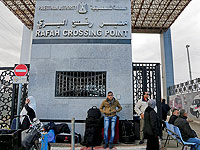Египет: через пограничный переход Рафах будут пропускать не более 2000 жителей Газы в сутки